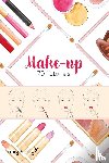  - Make up