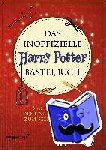 Rechl, Christine - Das inoffizielle Harry-Potter-Bastelbuch - Zauberstäbe, Denkarium und Co. zum Selbermachen