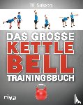 Sukopp, Till - Das große Kettlebell-Trainingsbuch