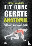 Lauren, Mark - Fit ohne Geräte - Anatomie