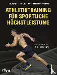  - Athletiktraining für sportliche Höchstleistung