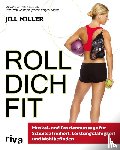 Miller, Jill - Roll dich fit