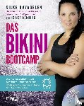 Kayadelen, Silke, Romberg, Heiner - Das Bikini-Bootcamp