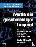 Starrett, Kelly, Cordoza, Glen - Werde ein geschmeidiger Leopard