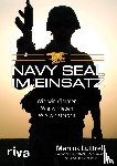 Luttrell, Marcus, Hornfischer, James D. - Navy SEAL im Einsatz