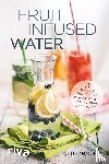 Marque, Susan - Fruit Infused Water