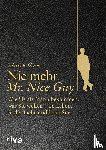 Glover, Robert A. - Nie mehr Mr. Nice Guy