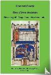 Goehl, Konrad - Das 'Circa Instans'. Die erste große Drogenkunde des Abendlandes
