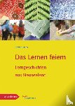 Haas, Sibylle - Das Lernen feiern