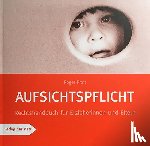 Prott, Roger - Aufsichtspflicht