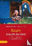  - Raum braucht das Kind