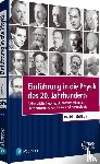Griffiths, David J. - Einführung in die Physik des 20. Jahrhunderts - Relativitätstheorie, Quantenmechanik, Elementarteilchenphysik und Kosmologie