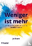 Owen, Jo - Weniger ist mehr