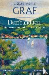 Graf, Oskar Maria - Dorbanditen
