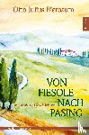 Bierbaum, Otto Julius - Von Fiesole nach Pasing