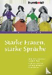  - Starke Frauen, starke Sprüche