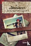 Jaworskyj, Benjamin - Abenteuer Landschaftsfotografie