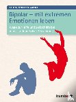 Wormer, Eberhard J. - Bipolar - mit extremen Emotionen leben