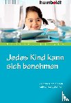 Meyden, Nandine - Jedes Kind kann sich benehmen