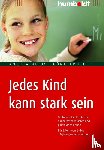 Micus, Andrea, Hoppe, Günther - Jedes Kind kann stark sein