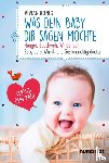 König, Vivian - Was dein Baby dir sagen möchte