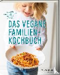 Hekmati, Jasmin - Das vegane Familienkochbuch