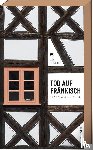 Beinßen, Jan - Tod auf Fränkisch