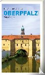 Castner, Thilo - Der Ausflugs-Verführer Oberpfalz