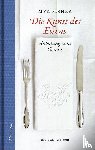 Fisher, Mfk - Die Kunst des Essens