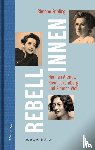 Frieling, Simone - Rebellinnen - Hannah Arendt, Rosa Luxemburg und Simone Weil