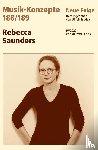  - Rebecca Saunders
