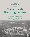 Sassi, Piero - Städtebau als Kreuzzug Francos