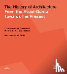 Puglisi, Luigi Prestinenza - The History of Architecture: From the Avant-Garde Towards the Present