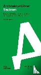Lambrette, Uta - Sachsen. Architekturführer
