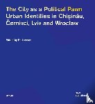 Larsson, Bo - The City as a Political Pawn