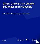 Breddels, Lilet, Oliynyk, Tetyana, Treffers, Fulco - Urban Coalition for Ukraine