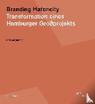 Meyhöfer, Dirk - Branding Hafencity