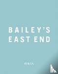 Bailey, David - Bailey's East End - East End