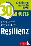 Siegrist, Ulrich, Luitjens, Martin - 30 Minuten Resilienz