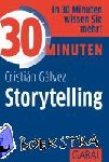 Gálvez, Cristián - 30 Minuten Storytelling