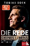 Beck, Tobias - Die Rede deines Lebens