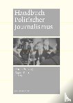  - Handbuch Politischer Journalismus