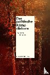Busch, Lea, Mikos, Lothar - Der politische Klimadiskurs