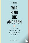 Kellner-Zotz, Bianca, Meyen, Michael - Wir sind die anderen