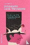 Garncarz, Joseph - Sehnsucht nach Vergnügen