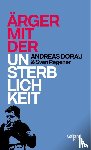 Dorau, Andreas, Regener, Sven - Ärger mit der Unsterblichkeit