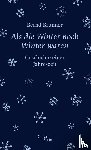 Brunner, Bernd - Als die Winter noch Winter waren