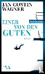 Wagner, Jan Costin - Einer von den Guten