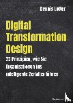 Dennis, Lotter - Digital Transformation Design