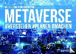 Deckers, Ralf, Weinand, Anne Lisa - METAVERSE